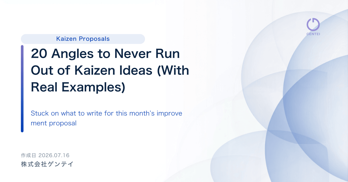 20 Angles to Never Run Out of Kaizen Ideas (With Real Examples)